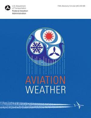 Aviation Weather by Federal Aviation Administration