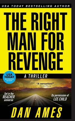 The Right Man for Revenge by Dan Ames