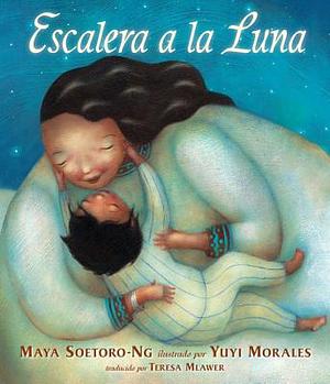 Escalera a la Luna by Maya Soetoro-Ng