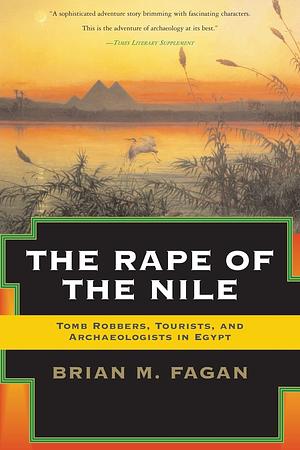 The Rape of The Nile by Brian Fagan