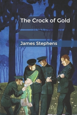 The Crock of Gold by James Stephens