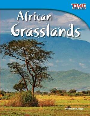 African Grasslands (Library Bound) by William B. Rice
