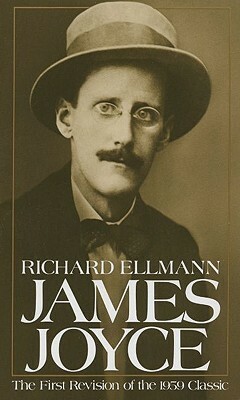 James Joyce by Richard Ellmann