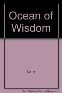Ocean of Wisdom: Guidelines for Living by Dalai Lama XIV