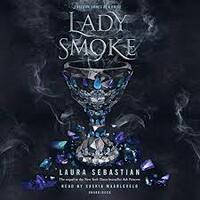 Lady Smoke by Laura Sebastian