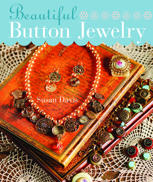 Beautiful Button Jewelry by Sue Davis