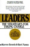 Leaders: The Strategies for Taking Charge by Warren G. Bennis, Burt Nanuo
