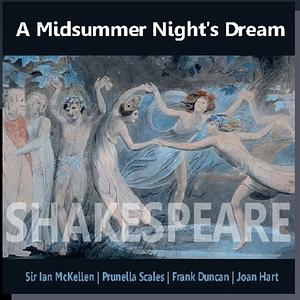 A Midsummer Night's Dream by William Shakespeare