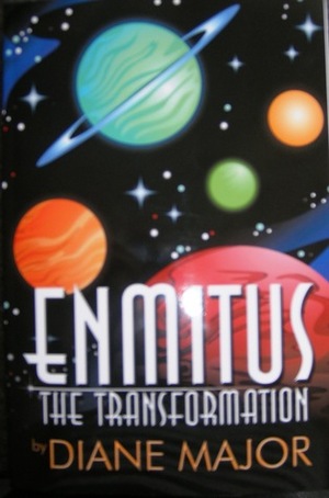 Enmitus: The Transformation by Diane Major