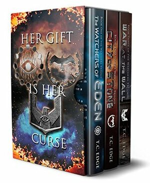 The Watchers Trilogy Box Set: The Watchers of Eden, City of Stone, War at the Wall by T.C. Edge