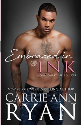 Embraced in Ink by Carrie Ann Ryan