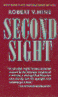 Second Sight by Robert V. Hine