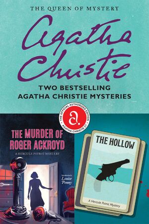 The Murder of Roger Ackroyd & the Hollow Bundle by Agatha Christie