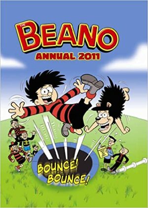 The Beano Annual 2011 by D.C. Thomson &amp; Company Limited