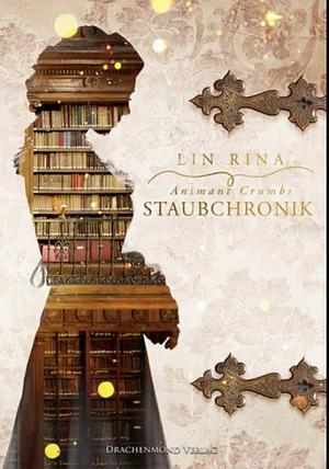 Animant Crumbs Staubchronik by Lin Rina