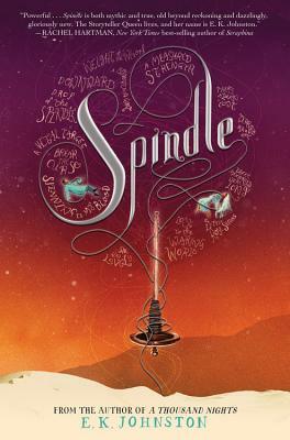 Spindle by Emily Kate Johnston