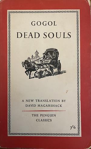 Dead Souls by Nikolai Gogol