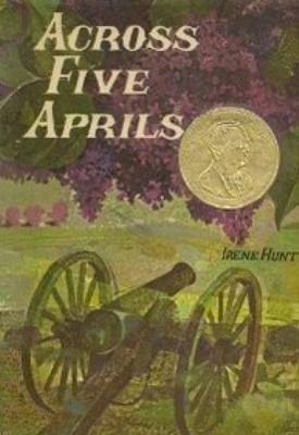 Across Five Aprils by Irene Hunt