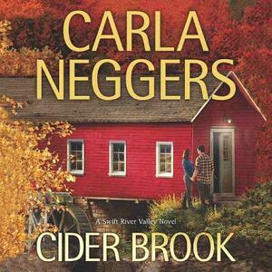Cider Brook by Carla Neggers