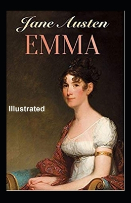 Emma Illustrated by Jane Austen