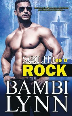 Solid as a Rock: A Gods of the Highlands Novel, Series 2, Book 1 by Bambi Lynn