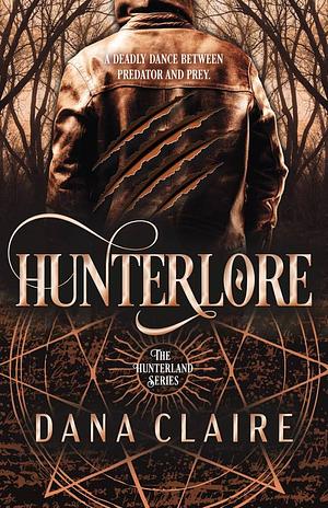 Hunterlore by Dana Claire