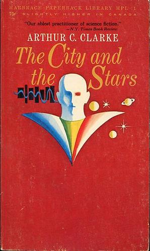 The City and the Stars by Arthur C. Clarke