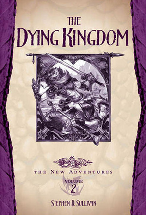 The Dying Kingdom by Vinod Rams, Stephen D. Sullivan