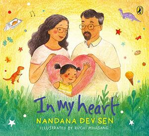 In My Heart by Nandana Dev Sen