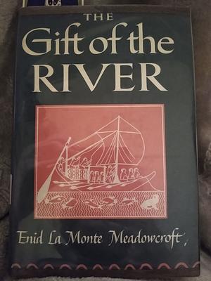 The Gift of the River by Enid LaMonte Meadowcroft