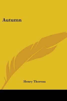 Autumn by Henry David Thoreau