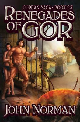 Renegades of Gor by John Norman