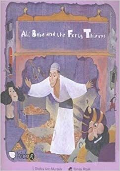 Ali Baba and the Forty Thieves by Shirley Ann Murguly