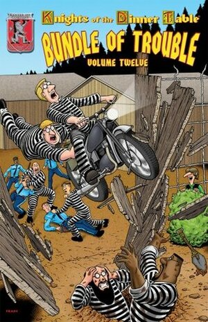 Knights of the Dinner Table: Bundle of Trouble, Vol. 12 by Jolly R. Blackburn, Brian Jelke, David S. Kenzer, Steve Johansson