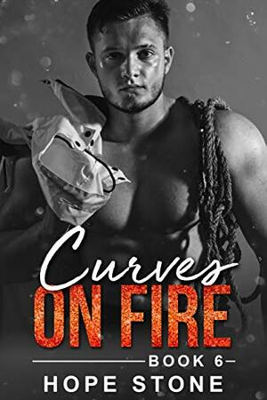 Curves On Fire by Hope Stone