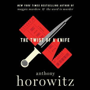The Twist of a Knife by Anthony Horowitz