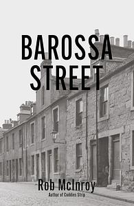 Barossa Street by Rob McInroy