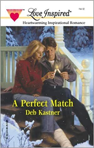 A Perfect Match by Deb Kastner