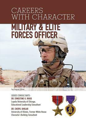 Military & Elite Forces Officer by Joyce Libal