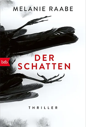 Der Schatten by Melanie Raabe