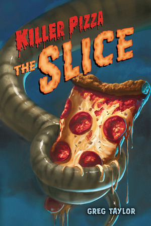 The Slice by Greg Taylor