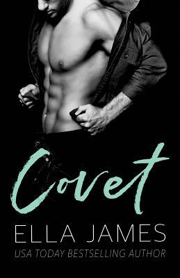 Covet by Ella James