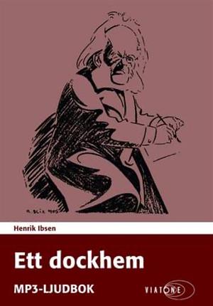 Ett dockhem by Henrik Ibsen