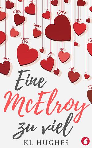 Eine McElroy zu viel by KL Hughes