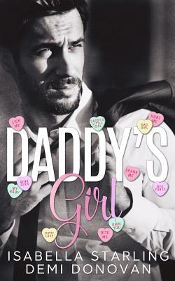 Daddy's Girl by Isabella Starling, Demi Donovan