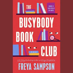 The Busybody Book Club by Freya Sampson