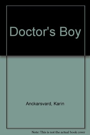Doctor's Boy by Karin Anckarsvärd