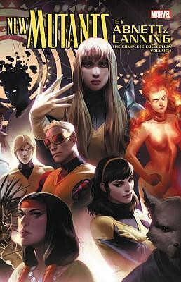 New Mutants by Abnett & Lanning: The Complete Collection, Vol. 1 by Dan Abnett, Dan Abnett, Leandro Fernández, Andy Lanning