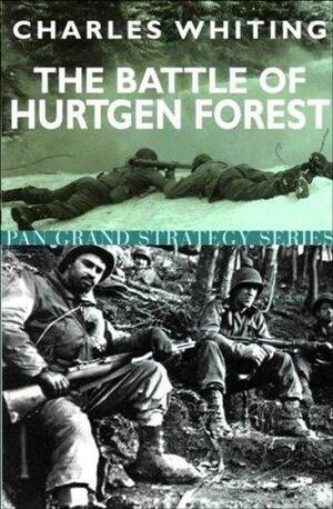 The Battle Of Hurtgen Forest by Charles Whiting