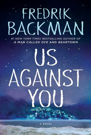 Us Against You by Fredrik Backman